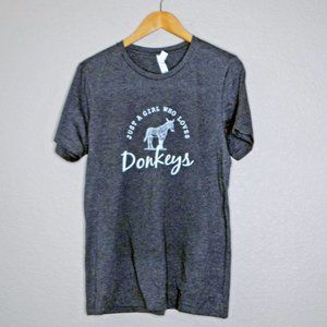 Gray JUST A GIRL WHO LOVES DONKEYS Short Sleeve T-Shirt Size M NWOT